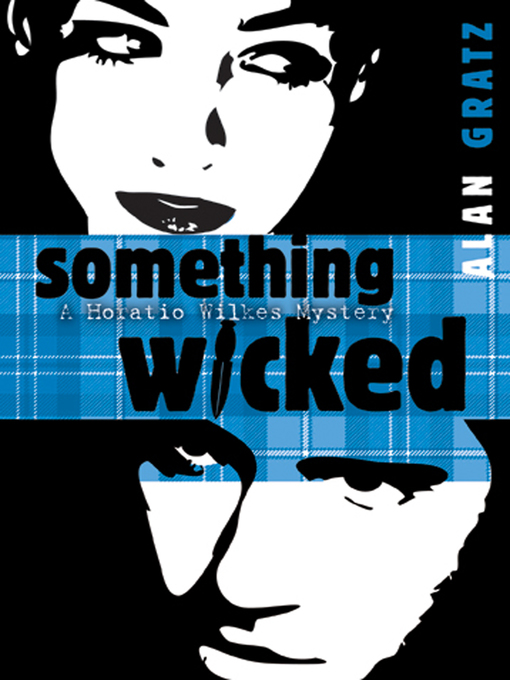 Title details for Something Wicked by Alan M. Gratz - Available